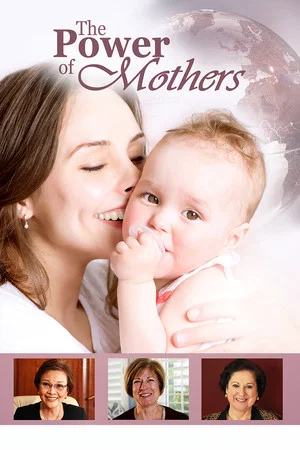Постер: The Power of Mothers