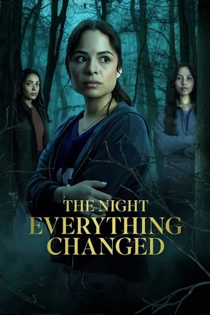 Постер: The Night Everything Changed