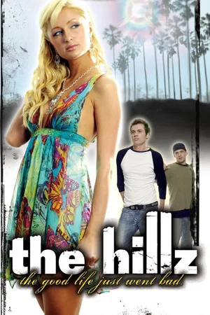 Постер: The Hillz