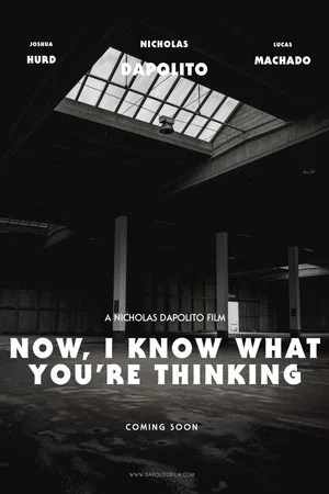 Постер: Now, I Know What You’re Thinking