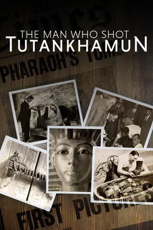 Постер: The Man Who Shot Tutankhamun