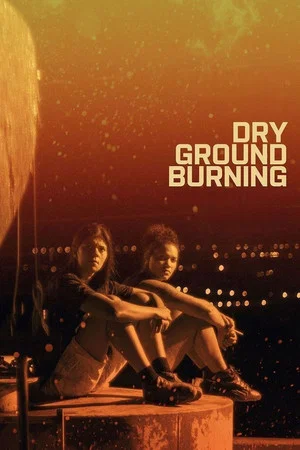 Постер: Dry Ground Burning