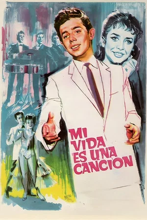 Постер: Mi vida es una canción