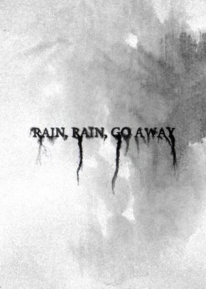 Постер: Rain, Rain, Go Away