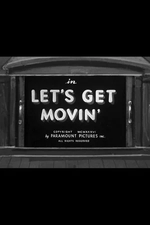 Постер: Let's Get Movin'