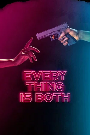 Постер: Everything Is Both