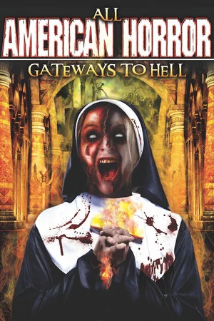 Постер: All American Horror: Gateway to Hell