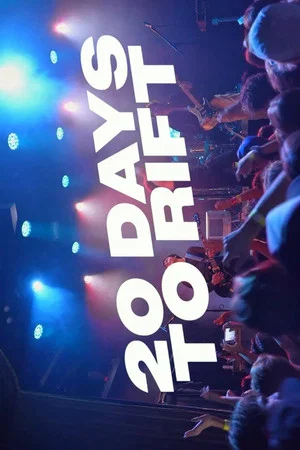 Постер: 20 Days To Rift