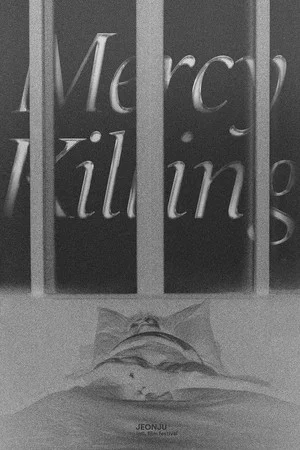 Постер: Mercy Killing