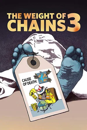 Постер: The Weight of Chains 3