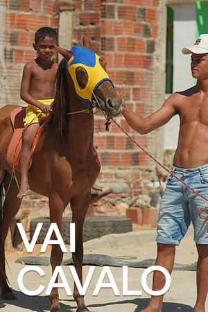 Постер: Vai Cavalo