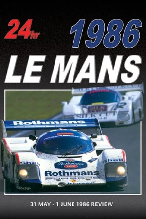 Постер: 24 Hours of Le Mans 1986 Review