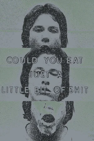 Постер: Could You Eat Just a Little Bit of Shit