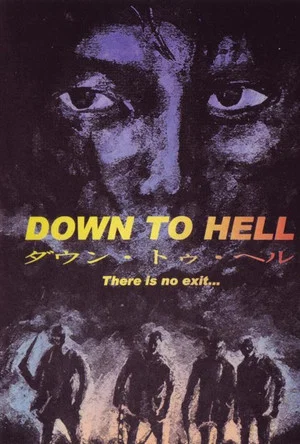 Постер: Down to Hell