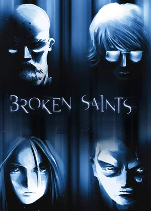 Постер: Broken Saints