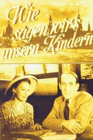 Постер: Wie sagen wir's unsern Kindern