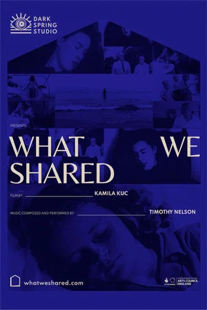 Постер: What We Shared