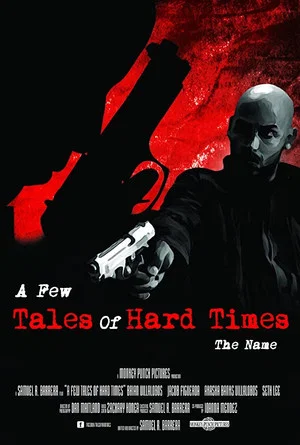 Постер: A Few Tales of Hard Times: Chapter 4 - The Name