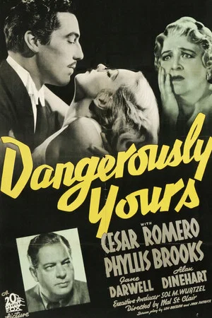 Постер: Dangerously Yours