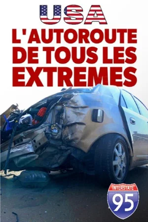 Постер: L'autoroute de tous les extrêmes