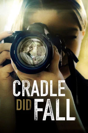 Постер: Cradle Did Fall
