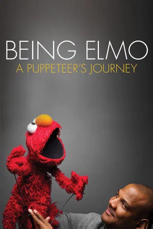 Постер: Being Elmo: A Puppeteer's Journey