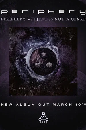 Постер: Everything Is Fine: The Making Of Periphery V: Djent Is Not A Genre