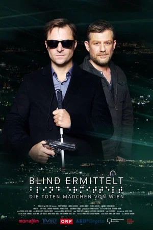 Постер: Determined Blind: The Dead Girls of Vienna