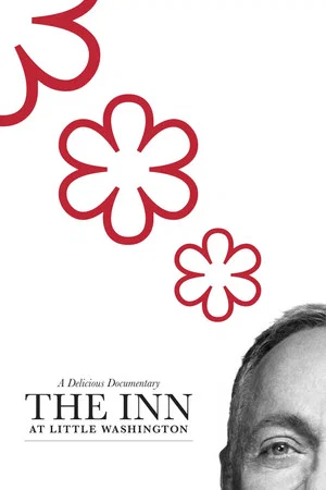 Постер: The Inn at Little Washington: A Delicious Documentary