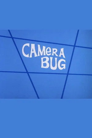 Постер: Camera Bug