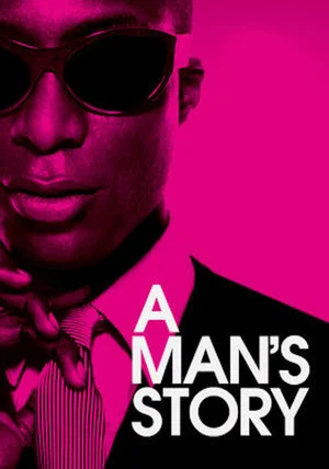 Постер: A Man's Story