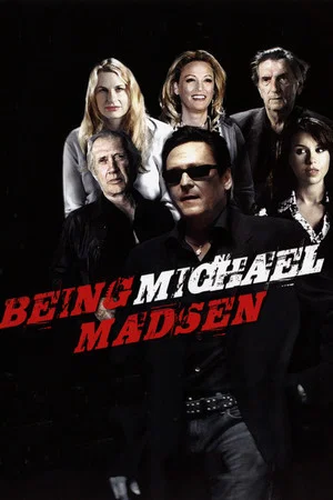 Постер: Being Michael Madsen