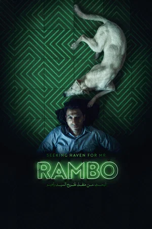 Постер: Seeking Haven for Mr. Rambo