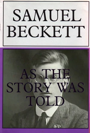 Постер: Samuel Beckett: As the Story Was Told