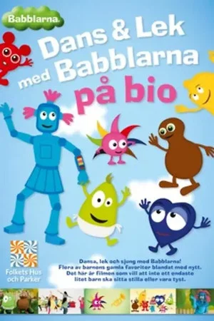 Постер: Dans & Lek med Babblarna