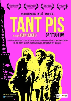 Постер: Tant Pis: Chapter One