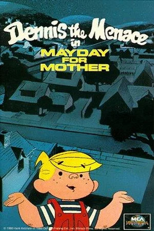 Постер: Dennis the Menace in Mayday for Mother