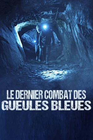 Постер: Le dernier combat des gueules bleues