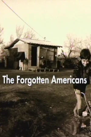Постер: The Forgotten Americans