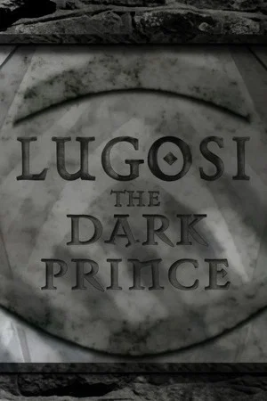 Постер: Lugosi: The Dark Prince
