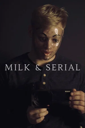 Постер: Milk & Serial