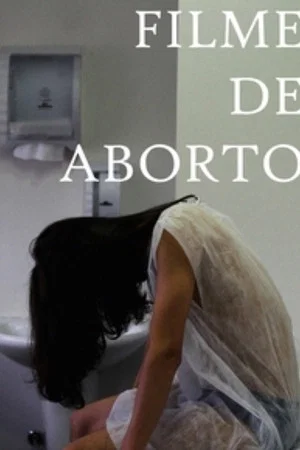 Постер: Filme de Aborto