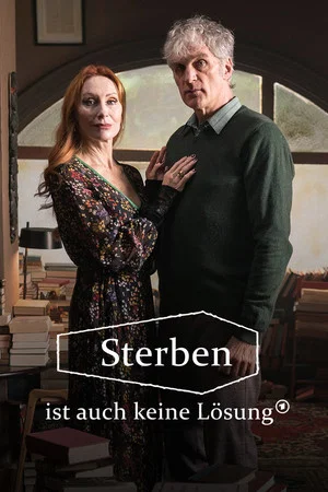 Постер: Sterben ist auch keine Lösung