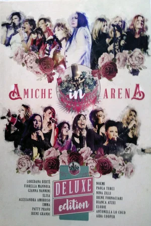 Постер: Amiche in Arena