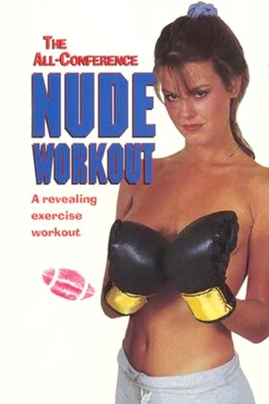 Постер: The All-Conference Nude Workout