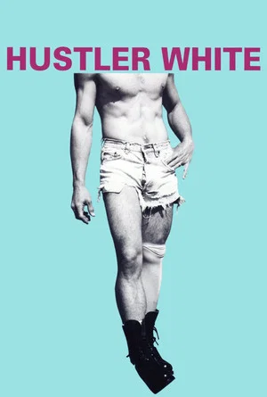 Постер: Hustler White