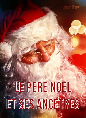 Постер: Le Père Noël et ses ancètres