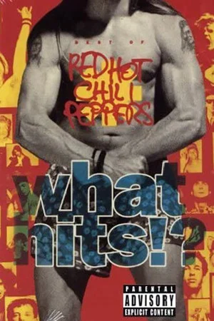 Постер: Red Hot Chili Peppers - What Hits!?