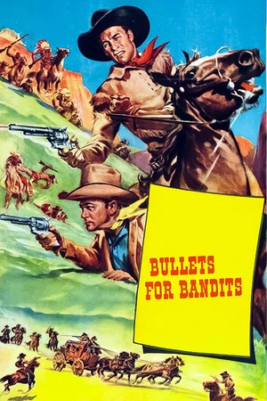 Постер: Bullets for Bandits