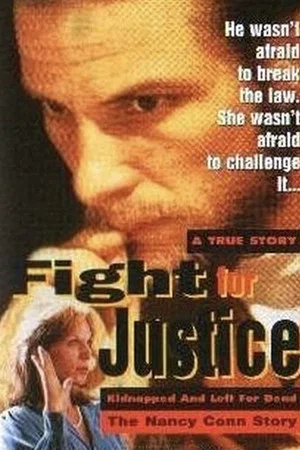 Постер: Fight for Justice: The Nancy Conn Story